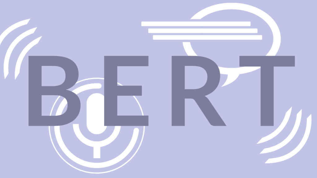 BERT, Bidirectional Encoder Representations from Transformers